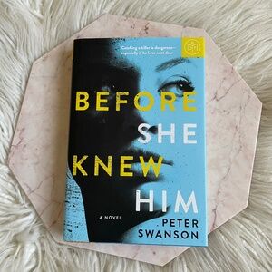 Before She Knew Him by Peter Swanson BOTM Hardcover Book